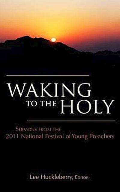 Waking to the Holy