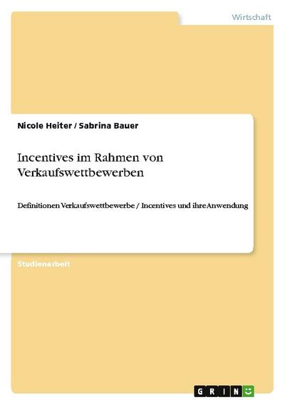Incentives im Rahmen von Verkaufswettbewerben