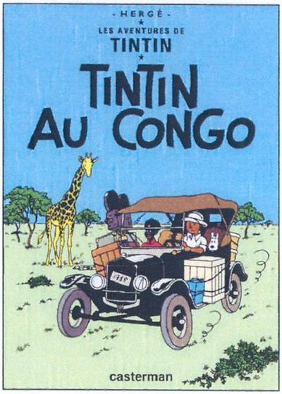 Les Aventures de Tintin. Tintin au Congo