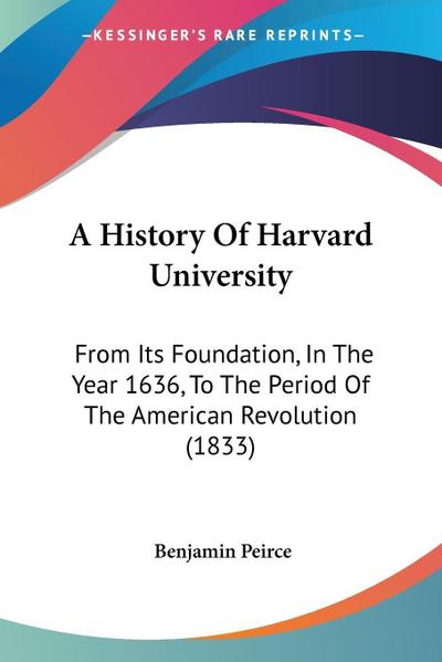 A History Of Harvard University