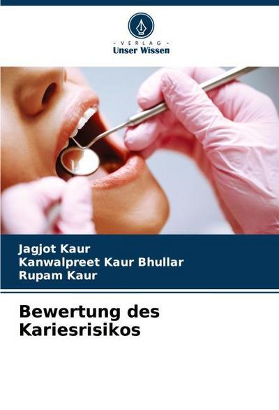 Bewertung des Kariesrisikos
