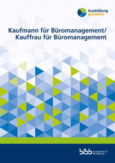 Kaufmann für Büromanagement Kauffrau für Büromanagement