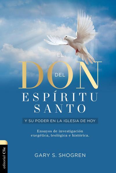 El Don del Espíritu Santo Y Su Poder En La Iglesia