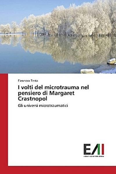 I volti del microtrauma nel pensiero di Margaret Crastnopol