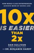 10x Is Easier Than 2x