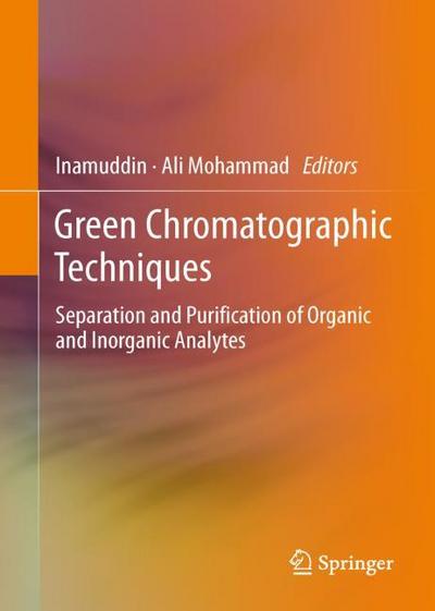 Green Chromatographic Techniques