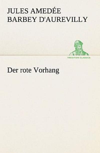 Der rote Vorhang