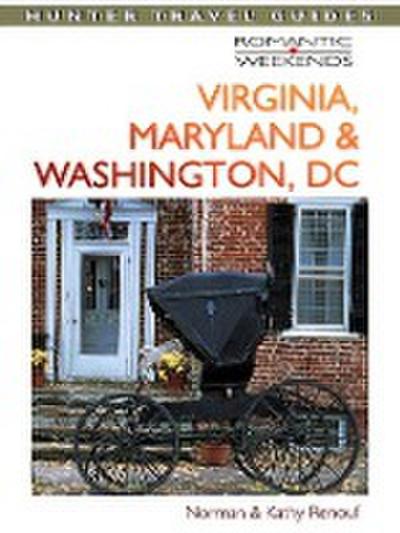 Romantic Getaways in Virginia, Maryland & Washington DC
