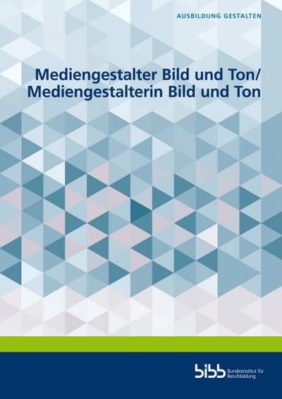 Mediengestalter Bild und Ton/Mediengestalterin Bild und Ton