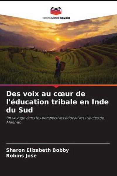 Des voix au c¿ur de l’éducation tribale en Inde du Sud