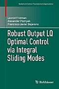 Robust Output LQ Optimal Control via Integral Sliding Modes