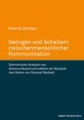Gelingen und Scheitern zwischenmenschlicher Kommunikation