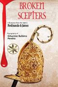 BROKEN SCEPTERS: Stories of the Christiandom. Episodes of the Holy Inquisition