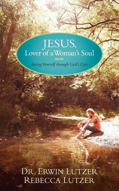 Jesus, Lover of a Woman’s Soul
