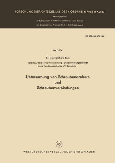 Untersuchung von Schraubendrehern und Schraubenverbindungen