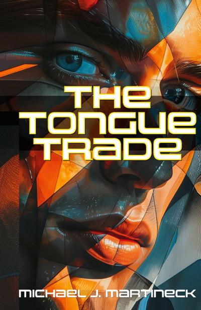 The Tongue Trade