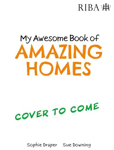 My Awesome Book of: Amazing Homes