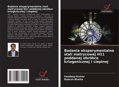 Badania eksperymentalne stali matrycowej H11 poddanej obróbce kriogenicznej i cieplnej