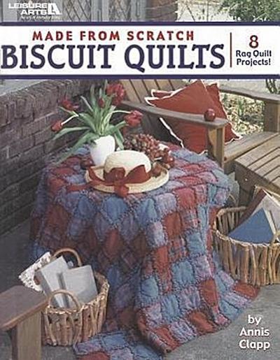 Made from Scratch Biscuit Quilts