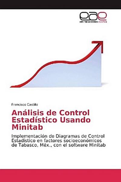 Análisis de Control Estadístico Usando Minitab