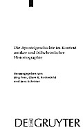 Die Apostelgeschichte im Kontext antiker und frühchristlicher Historiographie