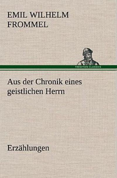 Aus der Chronik eines geistlichen Herrn