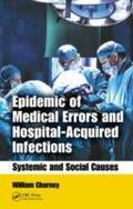 Epidemic of Medical Errors and Hospital-Acquired I