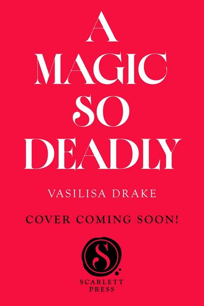 A Magic So Deadly