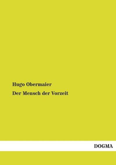 Der Mensch der Vorzeit