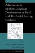 Advances in the Spoken-Language Development of Dea