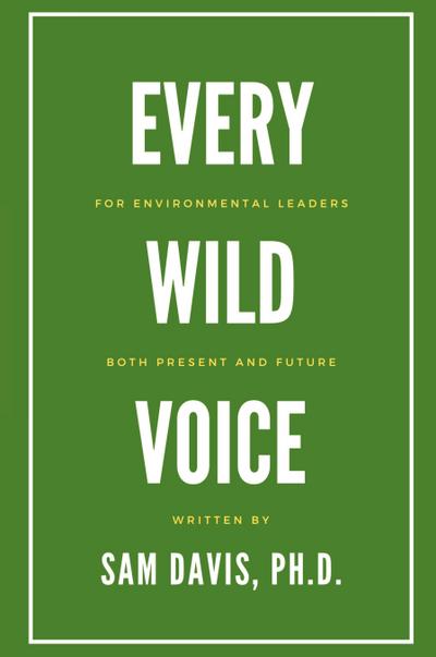 Every Wild Voice