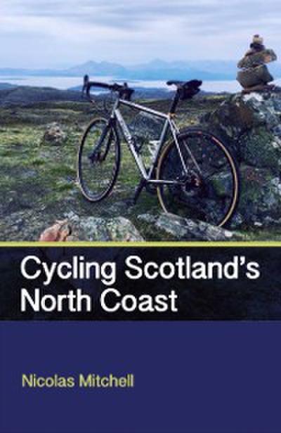 Cycling Scotland’s North Coast