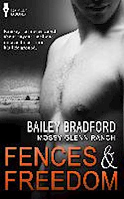 Fences and Freedom