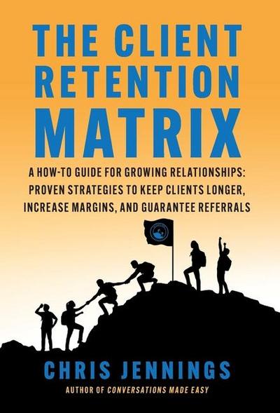The Client Retention Matrix