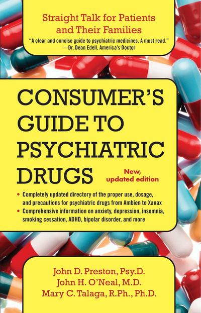 Consumer’s Guide to Psychiatric Drugs: Straight Talk for Patients and Their Families (Updated)