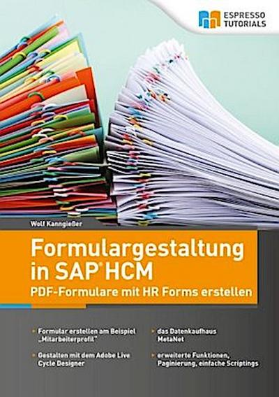 Formulargestaltung in SAP HCM - PDF-Formulare mit HR Forms erstellen