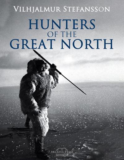 Hunters of the Great North