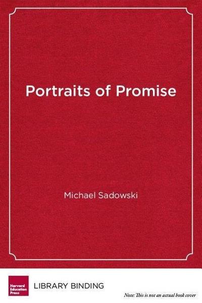 PORTRAITS OF PROMISE