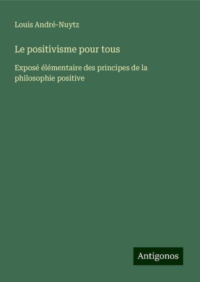 Le positivisme pour tous