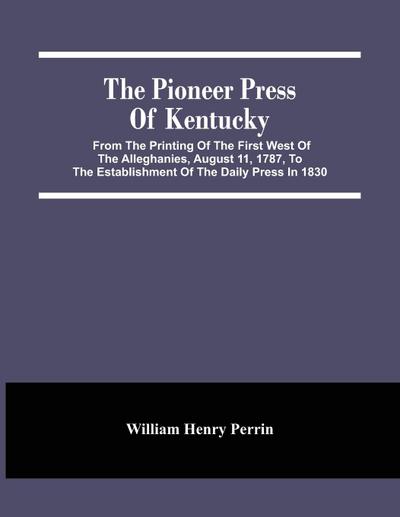The Pioneer Press Of Kentucky