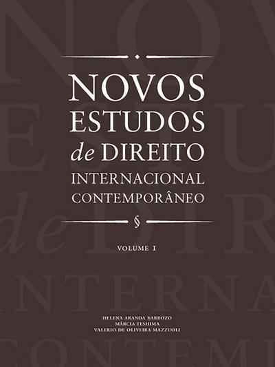 Novos estudos de direito internacional contemporâneo - Vol. 1