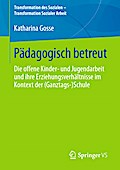 Pädagogisch betreut