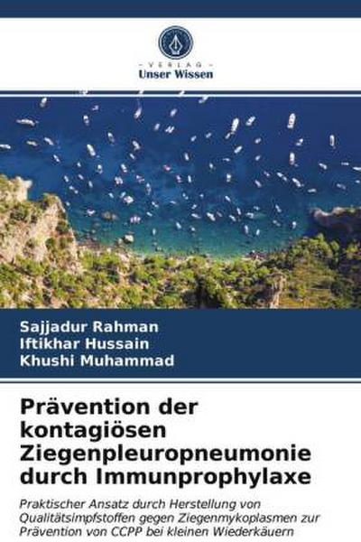 Prävention der kontagiösen Ziegenpleuropneumonie durch Immunprophylaxe