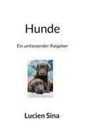 Hunde von Lucien Sina | Ebook