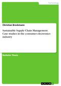 Sustainable Supply Chain Management. Case studies 