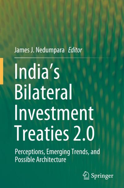 India’s Bilateral Investment Treaties 2.0