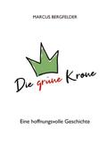 Die grüne Krone