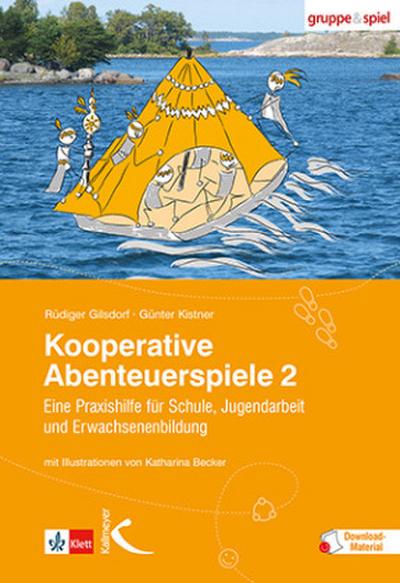 Kooperative Abenteuerspiele 2, m. 13 Beilage. Bd.2