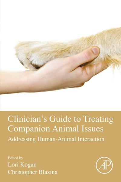 Clinician’s Guide to Treating Companion Animal Issues