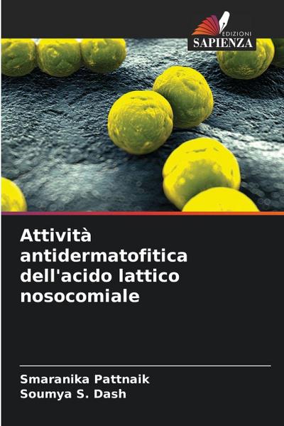 Attività antidermatofitica dell’acido lattico nosocomiale
